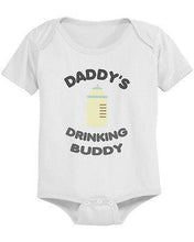 Load image into Gallery viewer, Daddy&#39;s Drinking Buddy Cute Baby Bodysuit -
