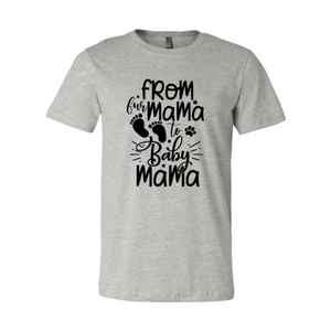 From Fur Mama To Baby Mama Shirt