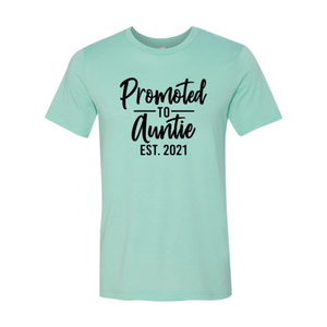 Promoted To Auntie Shirt