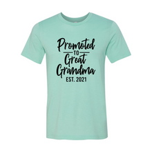 Load image into Gallery viewer, Promoted To Great Grandma Shirt
