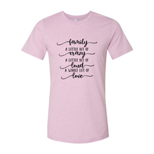 Load image into Gallery viewer, Family, Crazy, Loud, Love Shirt
