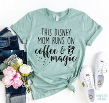 Load image into Gallery viewer, This Mom Runs On Coffee And Magic T-shirt
