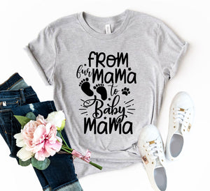 From Fur Mama To Baby Mama Shirt