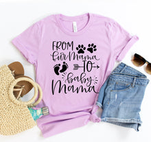 Load image into Gallery viewer, From Fur Mama To Baby Mama T-shirt
