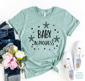 Baby In Progress T-shirt