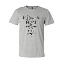 Load image into Gallery viewer, My Favorite People Call Me Gigi Shirt
