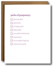 Load image into Gallery viewer, Perks of Pregnancy Card
